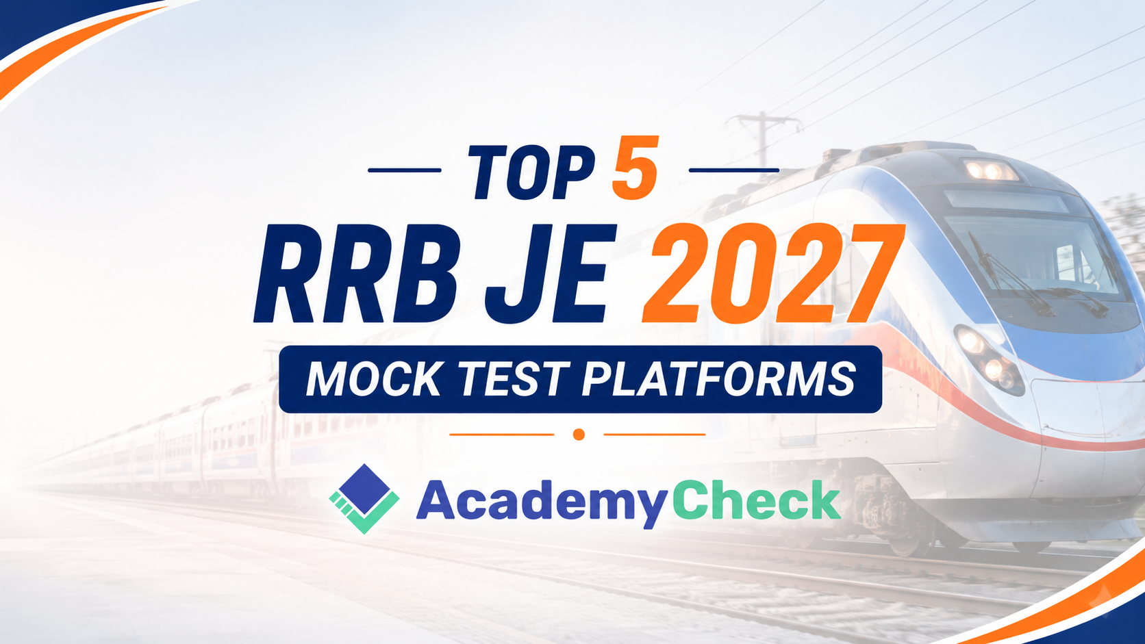 Top 5 Online Test Series for RRB JE 2027 Preparation | Best Mock Test & Practice Platforms